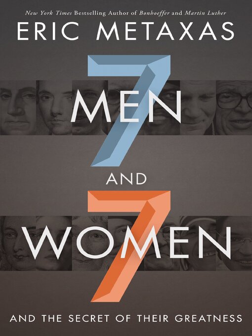 Title details for Seven Men and Seven Women by Eric Metaxas - Available
